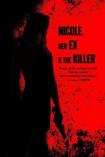 Nicole, her Ex & the Killer ()