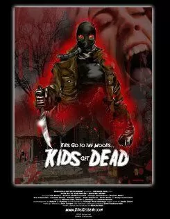 Kids Go to the Woods... Kids Get Dead (2009)