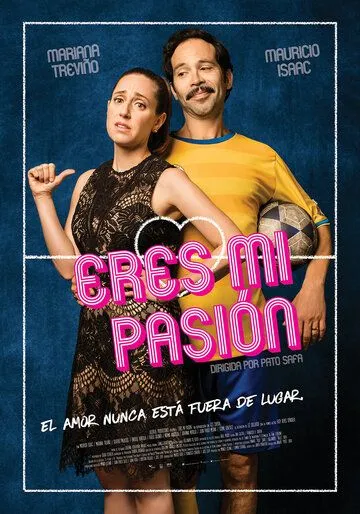 Eres mi pasión (2018)