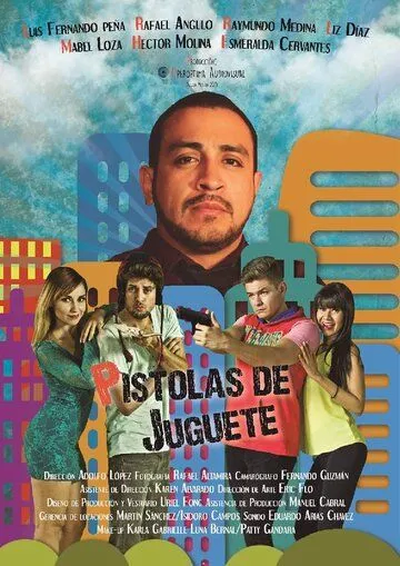 Pistolas de Juguete (2015)