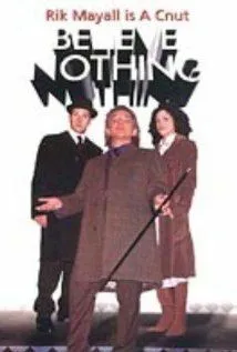 Believe Nothing (2002)