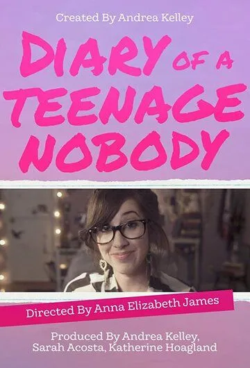 Diary of a Teenage Nobody (2012)