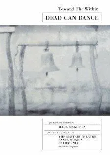 Dead Can Dance: Toward the Within (1994)