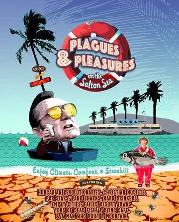 Plagues and Pleasures on the Salton Sea (2004)